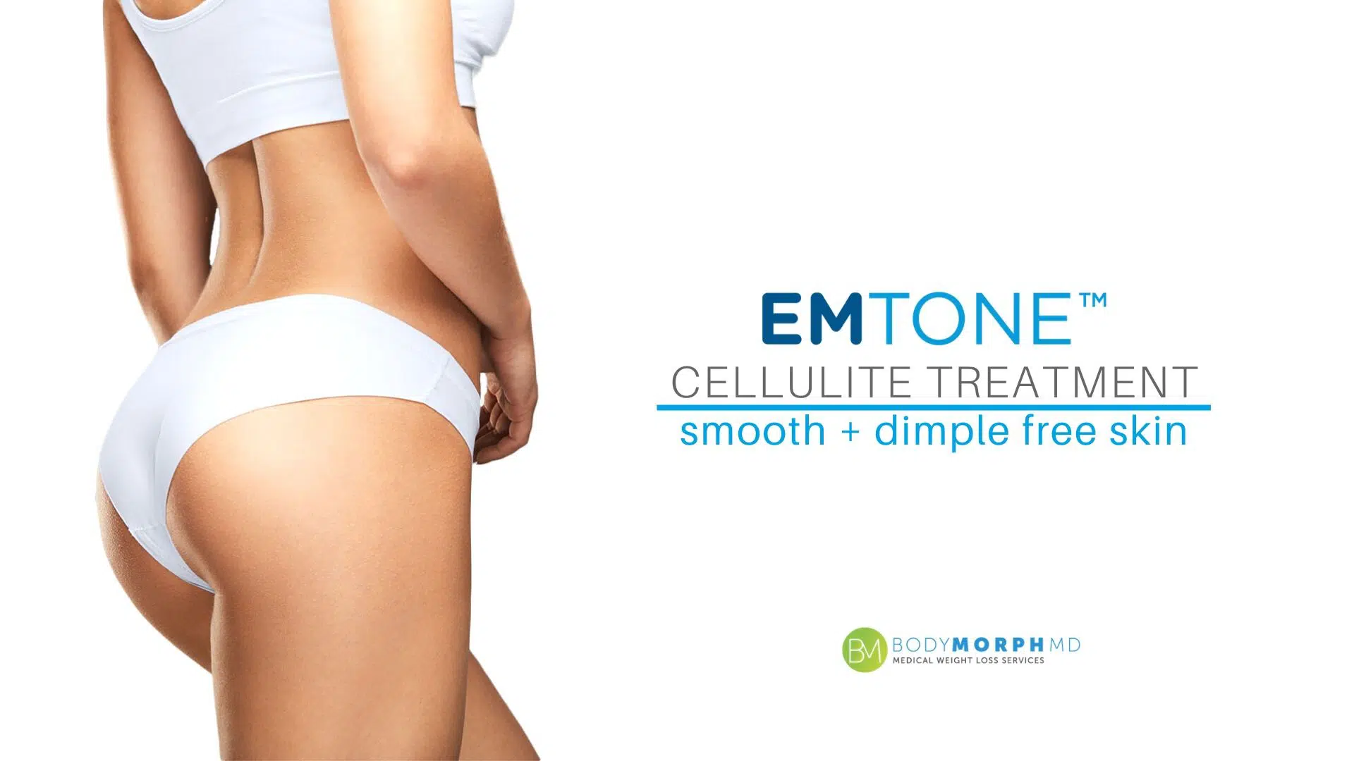 Woman with smooth thighs and buttox after cellulite treatment from EMTone at Body Morph MD, in Harrision New York.