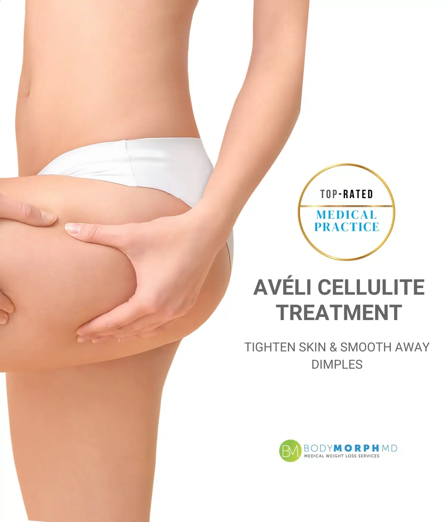 Woman with beautiful skin promotes Avéli Cellulite Treatment offered at Body Morph MD in Westchester, NY