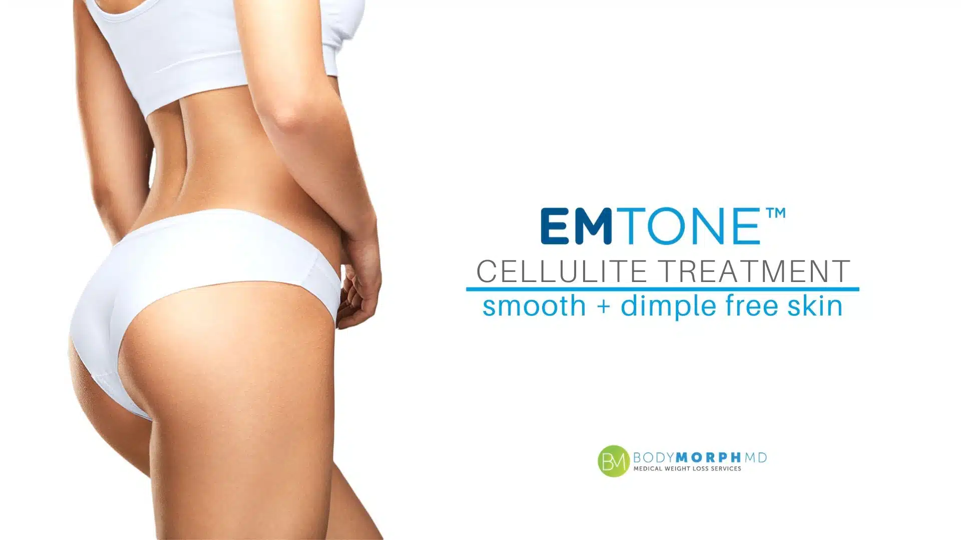 Woman with smooth thighs and buttox after cellulite treatment from EMTone at Body Morph MD, in Westchester, NY